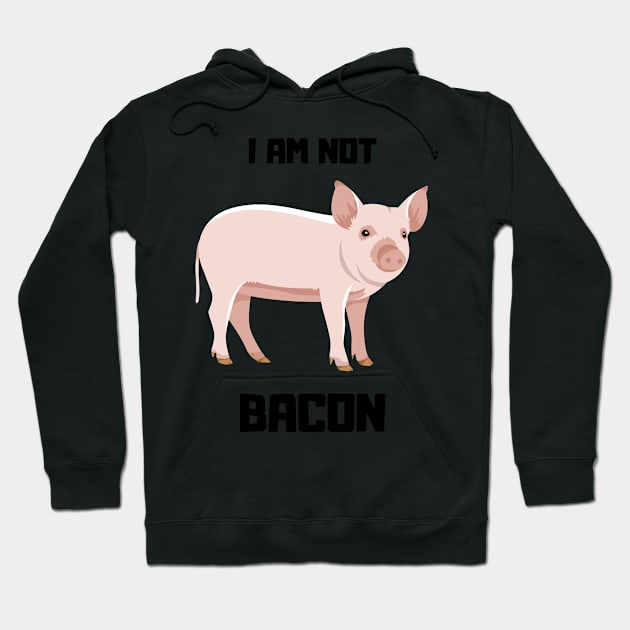 Not A BAcon Hoodie by VeganShirtly